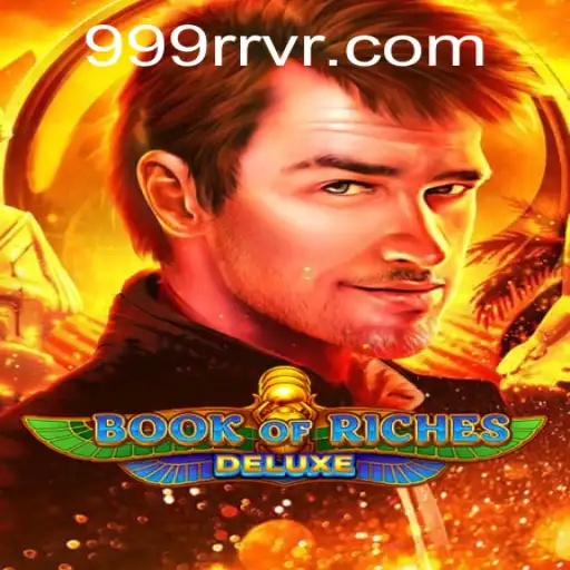 Mergulhe na Aventura de Book of Riches Deluxe: Descubra as Regras e Dinâmicas do Jogo